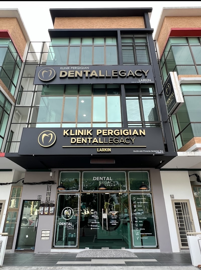 KLINIK PERGIGIAN DENTAL LEGACY LARKIN ( BRACES, CLEAR ALIGNER, VENEER AND WHITENING)